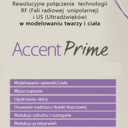 Accent Prime na ciało -20% Jednoczesna likwidacja tkanki tłuszczowej i ujędrnienie skóry